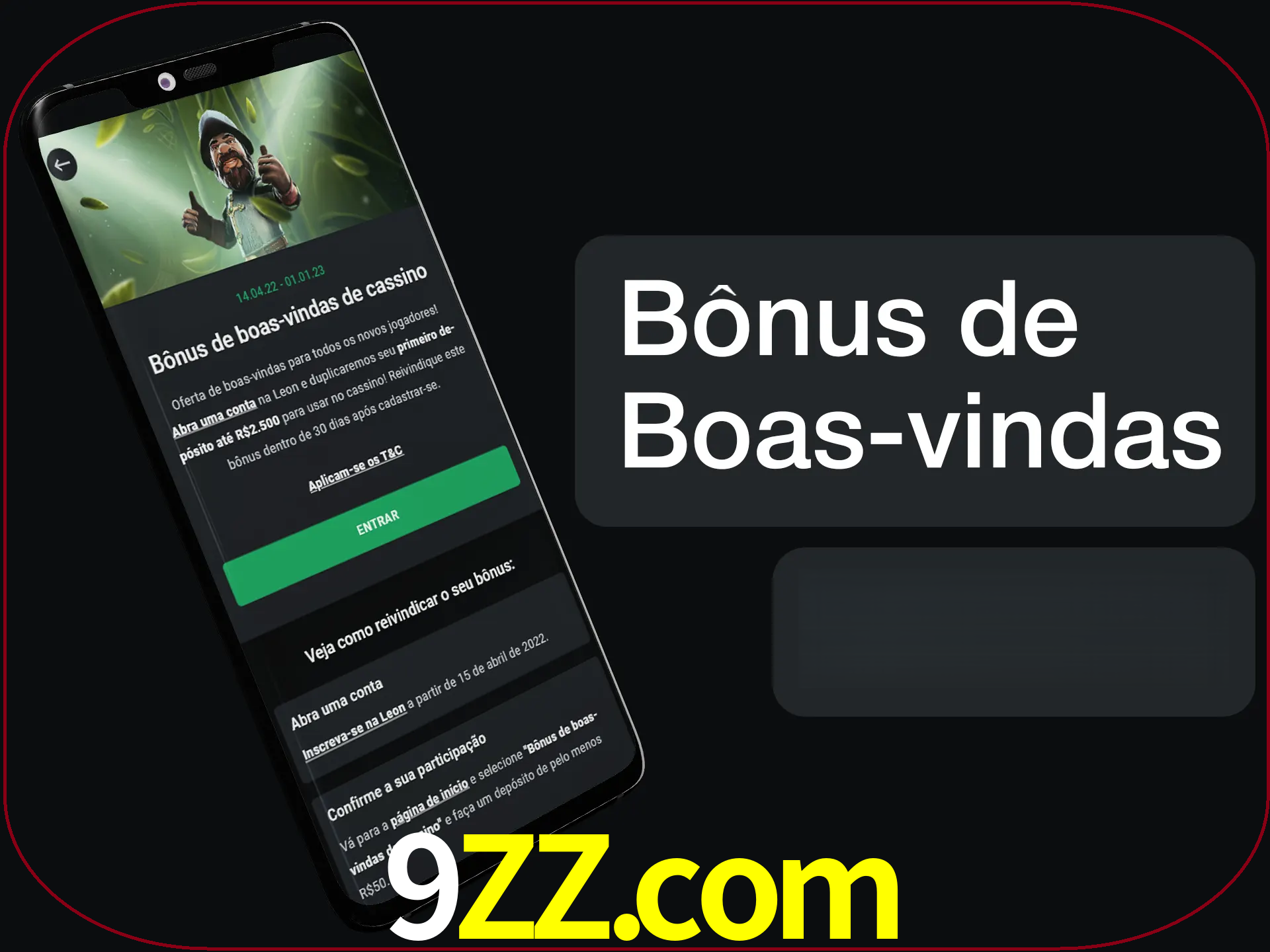 Não se esqueça de usar o bônus de boas-vindas.